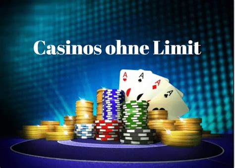 online casino ohne einsatzlimit